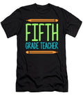 1 5th Grade Teacher Educator Job Education School Tenshirt T-Shirt
