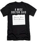 1 a Wise Doctor Said Doctor Mooon T-Shirt