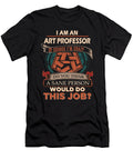 1 Art Professor We Do Precision Job Gift Item Shi Hu Kang T-Shirt