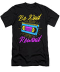 1 Be Kind Rewind Retro Vintage 80s 90s Funny Vhs Vcr Noirty Designs T-Shirt
