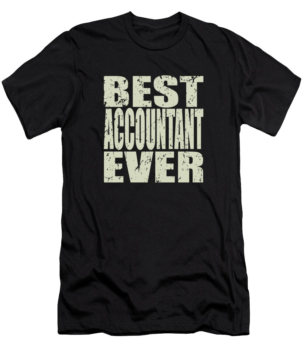 1 Best Accountant Ever Accountant Gift Manuel Schmucker T-Shirt