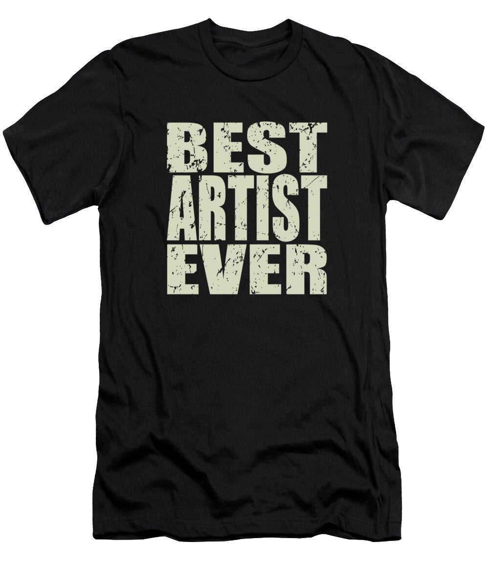 1 Best Artist Ever Artist Gift Manuel Schmucker T-Shirt