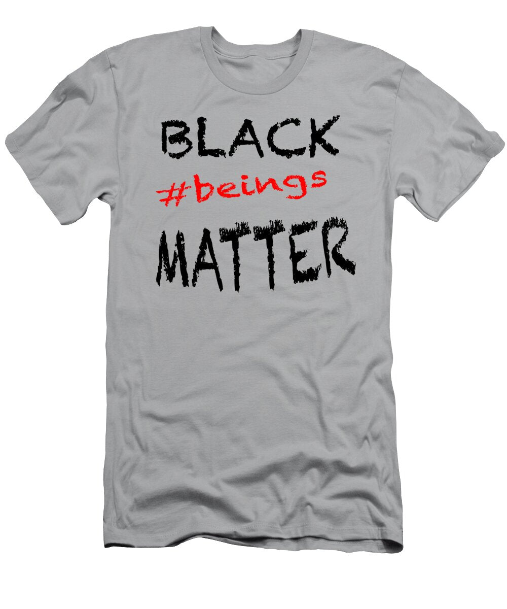 1 Black Beings Matter Artwork Gift Azeddin Chaknat T-Shirt