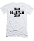 1 Black Is My Happy Color Jacob Zelazny T-Shirt