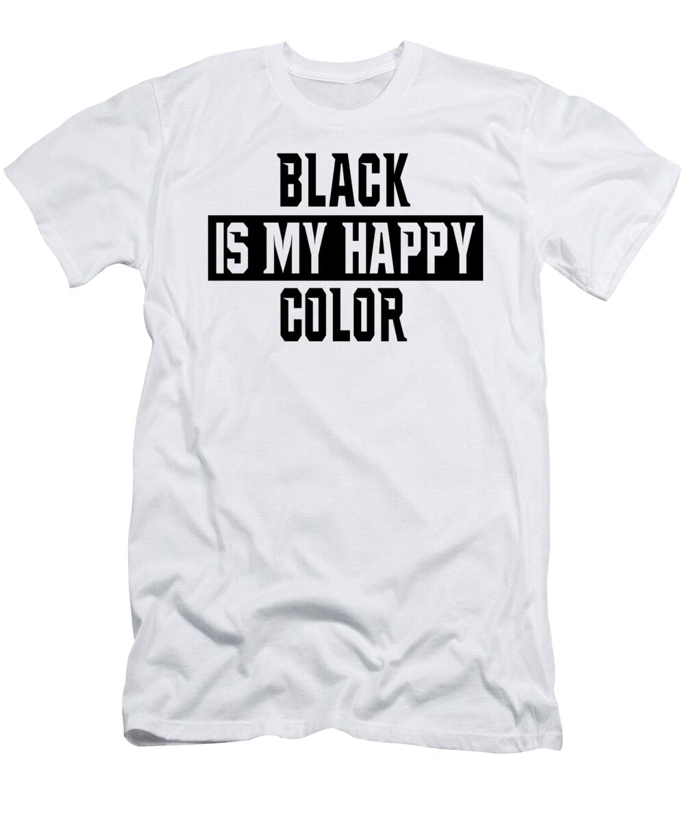 1 Black Is My Happy Color Jacob Zelazny T-Shirt