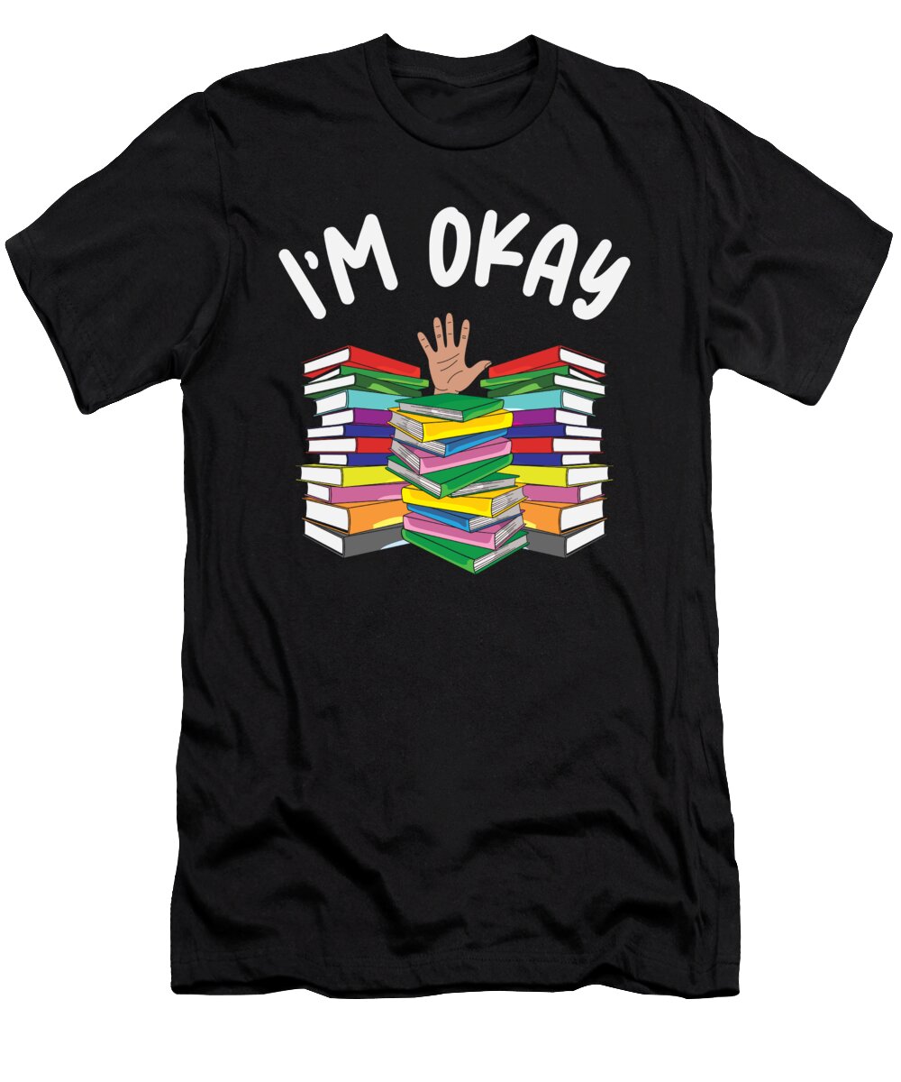 1 Book Lover Im Ok Reading Book Reader Toms Store T-Shirt