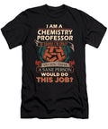 1 Chemistry Professor We Do Precision Job Gift Item Shi Hu Kang T-Shirt