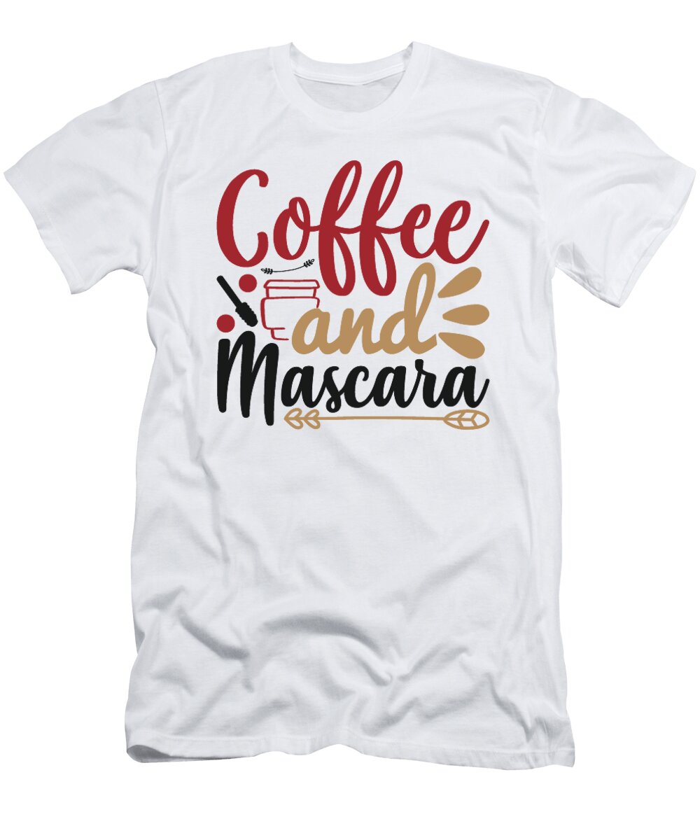 1 Coffee and Mascara Jacob Zelazny T-Shirt