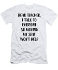 1 Dear Teacher It Talk to Everyone Jane Keeper T-Shirt