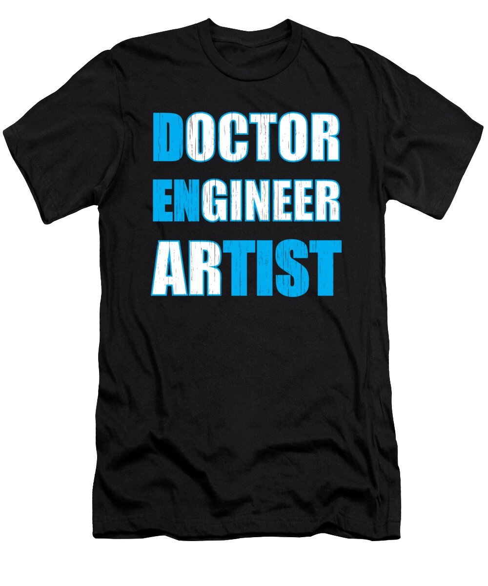 1 Dentist Doctor Engineer Artist Dental Fun Kanig Designs T-Shirt