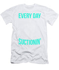 1 Dentist Everyday Im Suctionin Dental Kanig Designs T-Shirt