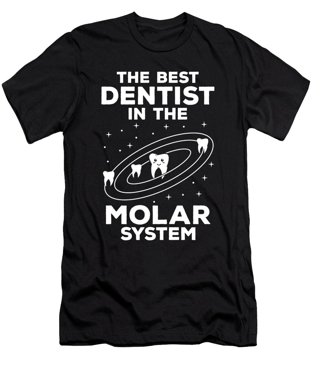 1 Dentist Molar System Funny Sparkling White Teeth Gift Haselshirt T-Shirt