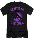 1 Dentists Know the Drill Export 03 2 Kaylin Watchorn T-Shirt