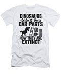 1 Dinosaurs Didnt Buy Car Parts Now They Are Extinct Funny Mechanic Lisa Stronzi T-Shirt