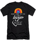 1 Dont Make Me Use My Lawyer Voice Romee Lodraw T-Shirt