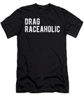 1 Drag Raceaholic Funny Car Racing Race Flag Graphic Third Eye Supply T-Shirt