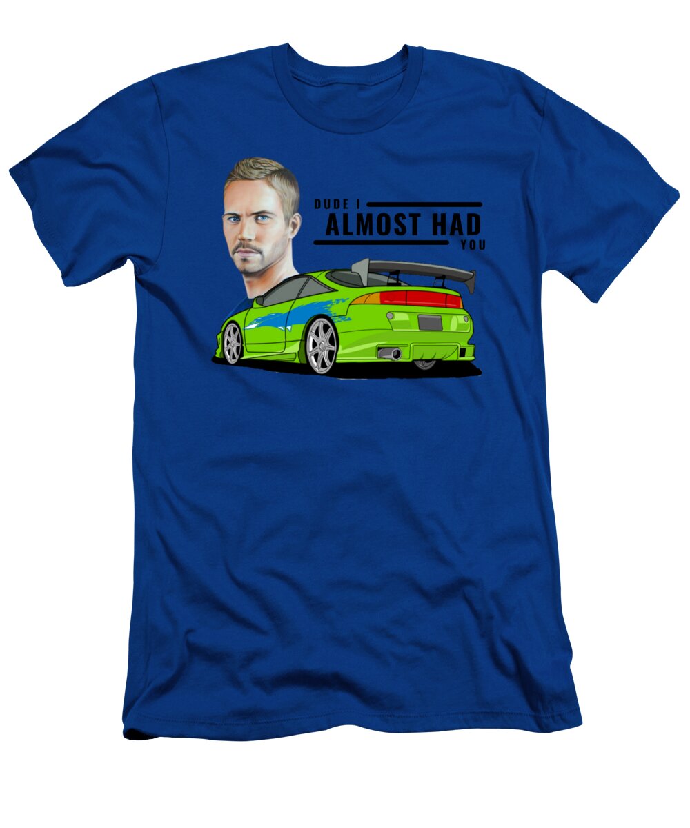 1 Dude I Almost Had You Moto Shift T-Shirt