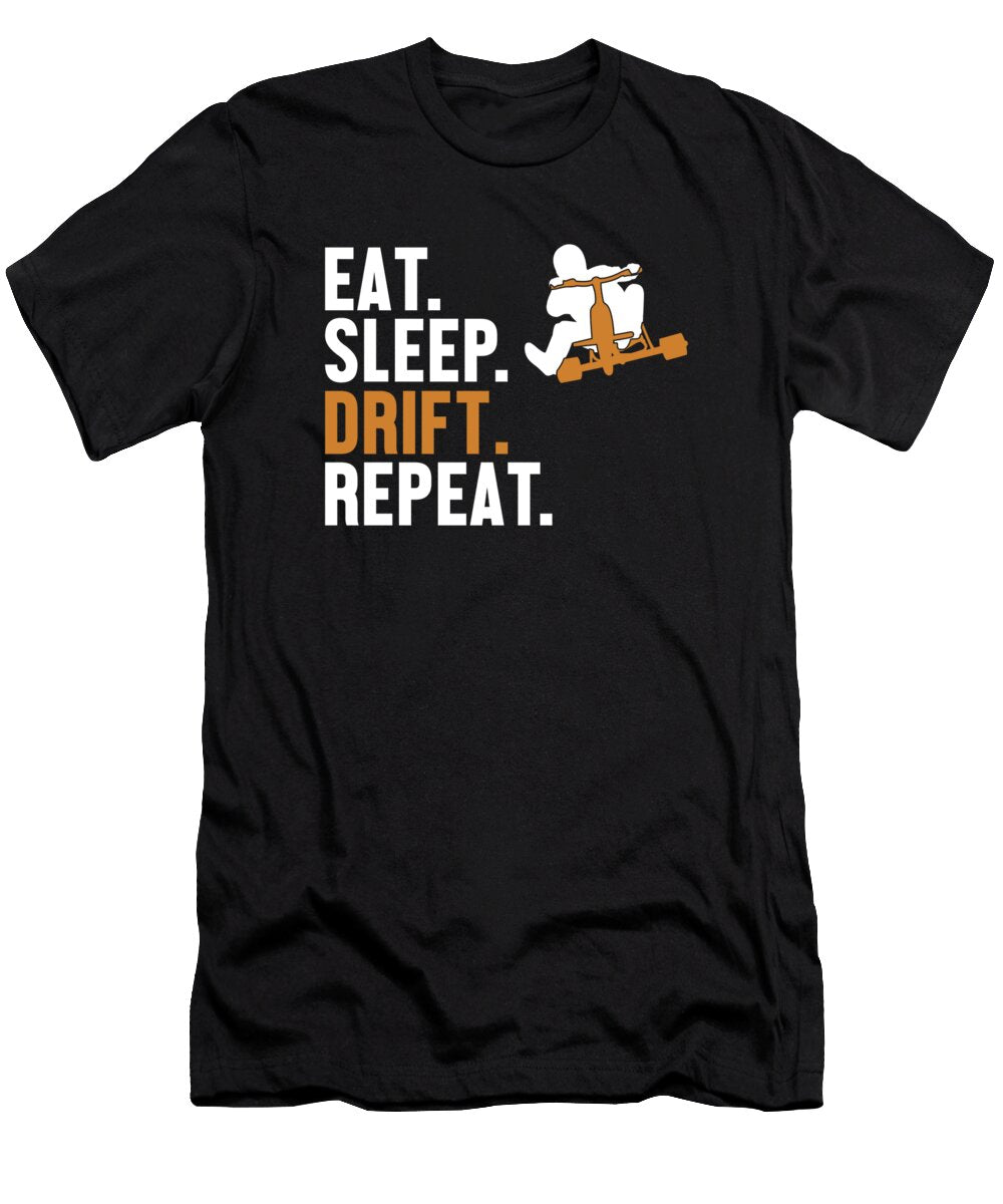 1 Eat Sleep Drift Repeat Tricycle Motorized Drift Trike Marco Rothe T-Shirt