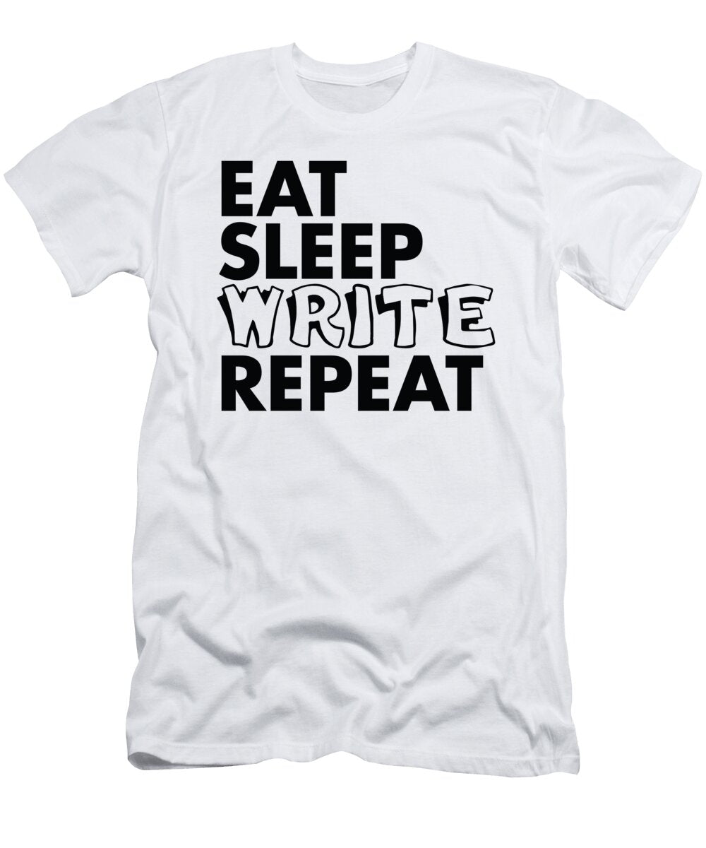 1 Eat Sleep Write Repeat Jacob Zelazny T-Shirt