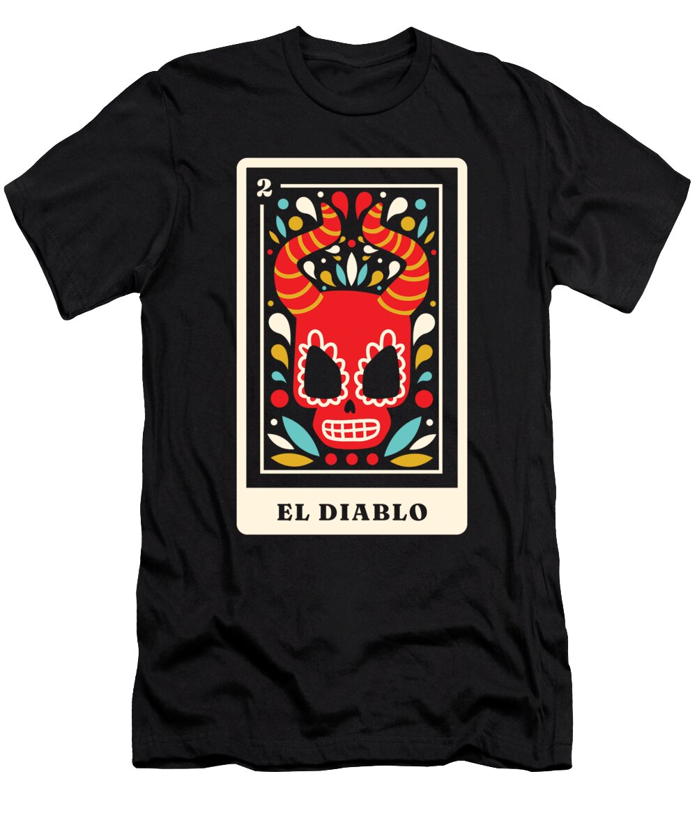 1 El Diablo Muertos Mexican Lottery Me T-Shirt