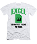 1 Excel Best Friend At Work Spreadsheet Accountant Florian Dold Art T-Shirt