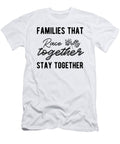 1 Families That Race Together Stays Together Drag Racing Third Eye Supply T-Shirt