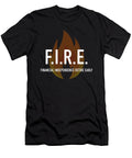 1 Fire Financial Independence Retire Early Cal Nyto T-Shirt