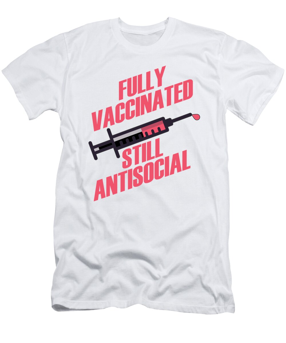 1 Fully Vaccinated Still Antisocial Pro Vaccine Florian Dold Art T-Shirt