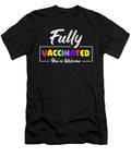 1 Fully Vaccinated Youre Welcome Funny Gifts Gift Hup T-Shirt