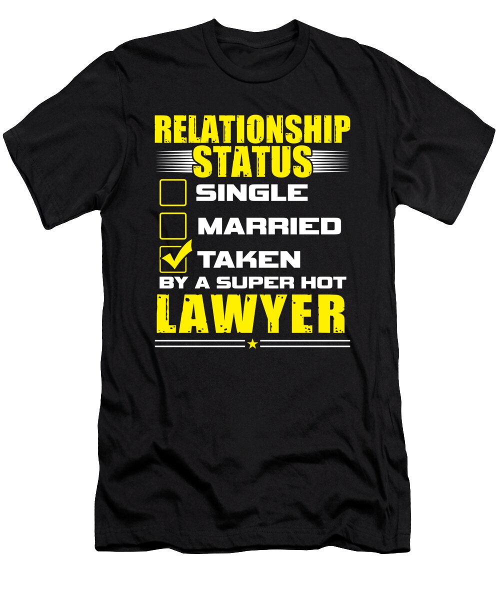 1 Funny His and Her Gift Idea Lawyer Relationship Status Haselshirt T-Shirt