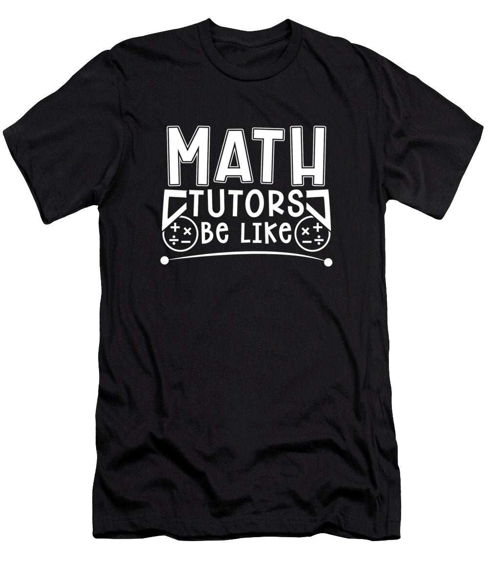 1 Funny Math Teacher Education Educator School Math Tutor Crazy Squirrel T-Shirt