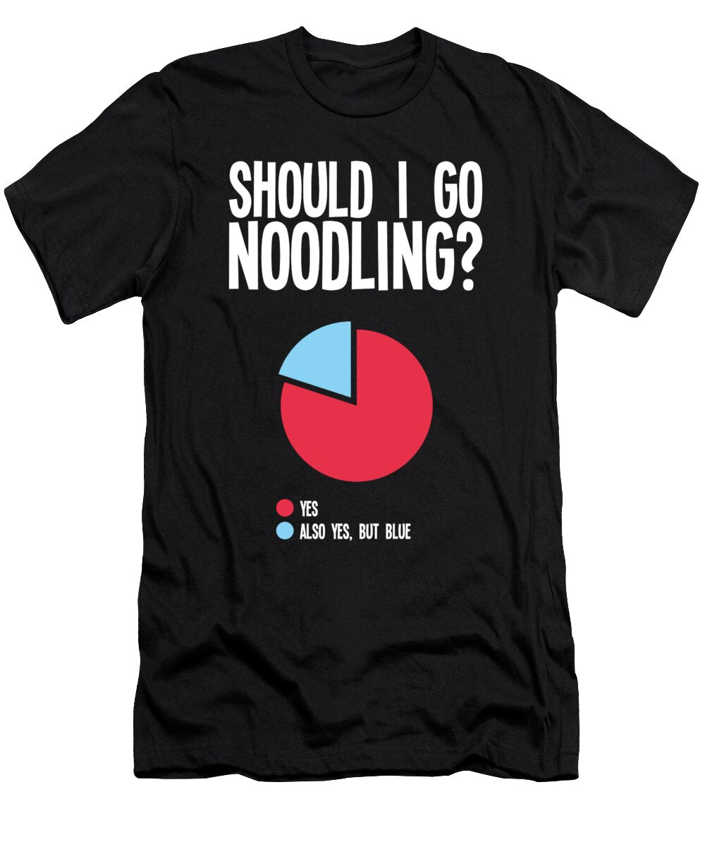 1 Funny Noodling Lover Quotes Underwater Explorer Tenshirt T-Shirt
