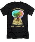 1 I Like Big Books and I Cannot Lie Funny Reading Quotes Maximus Designs T-Shirt