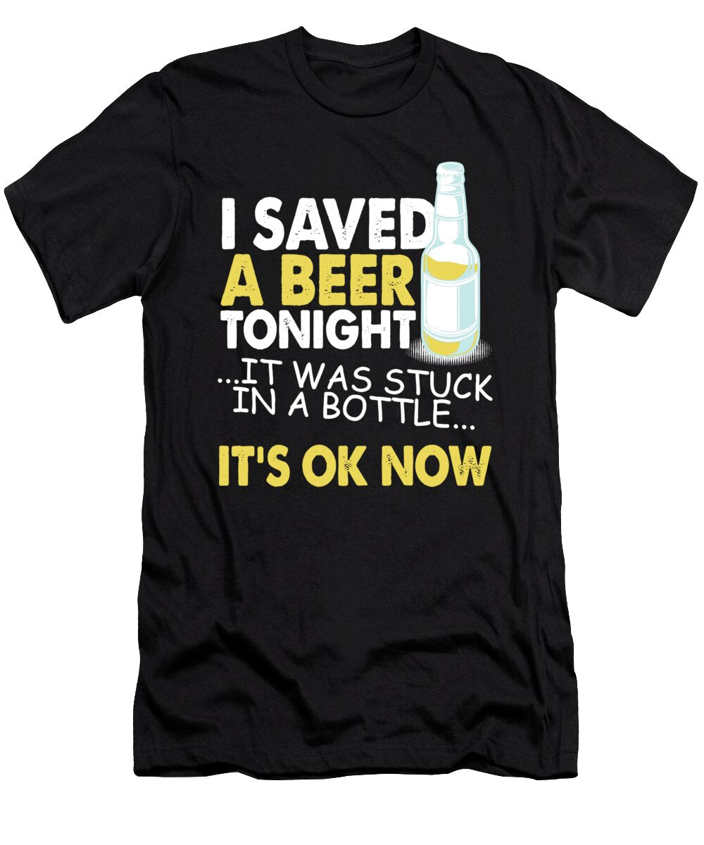 1 I Saved a Beer Tonight Jacob Zelazny T-Shirt