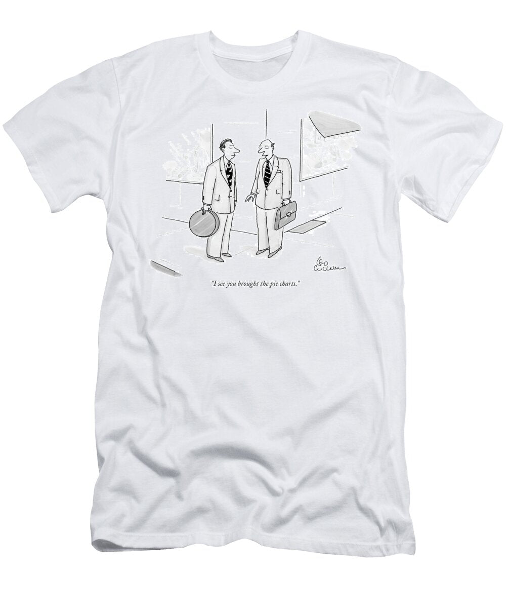 1 I See You Brought the Pie Charts Leo Cullum T-Shirt
