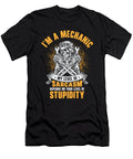1 Im a Mechanic Sarcasm Car Technician Workshop Garage Toms Store T-Shirt