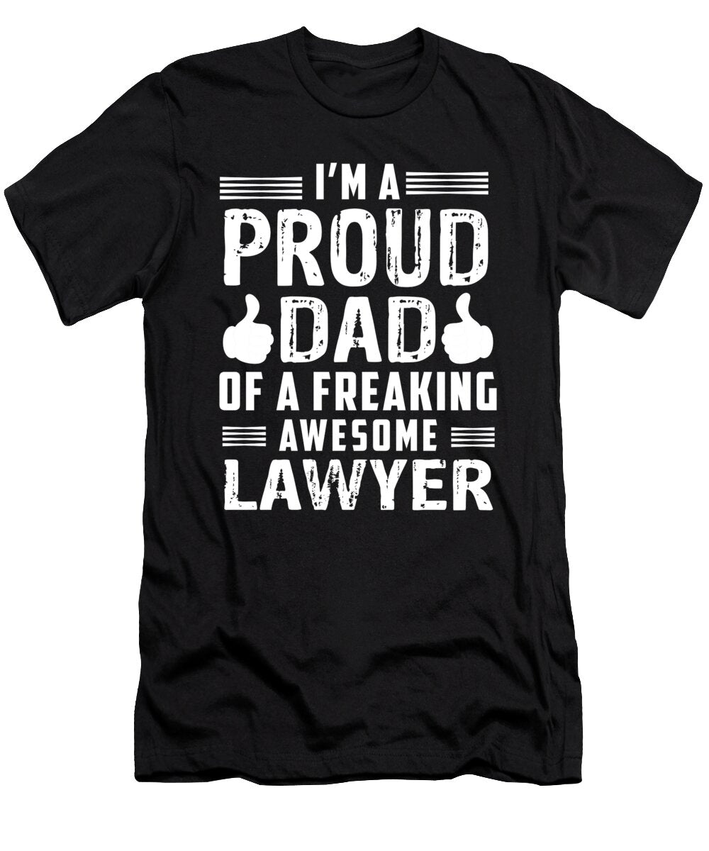 1 Im a Proud Dad Oa Freaking Awesome Lawyer Steven Zimmer T-Shirt
