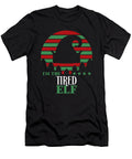 1 Im the Tired Elf Matching Christmas Vintage and Words T-Shirt