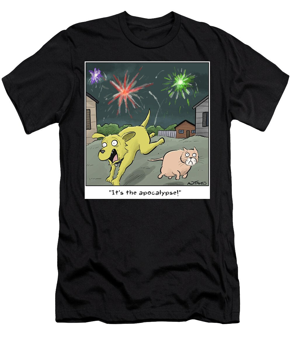 1 Its the Apocalypse Nate Fakes T-Shirt