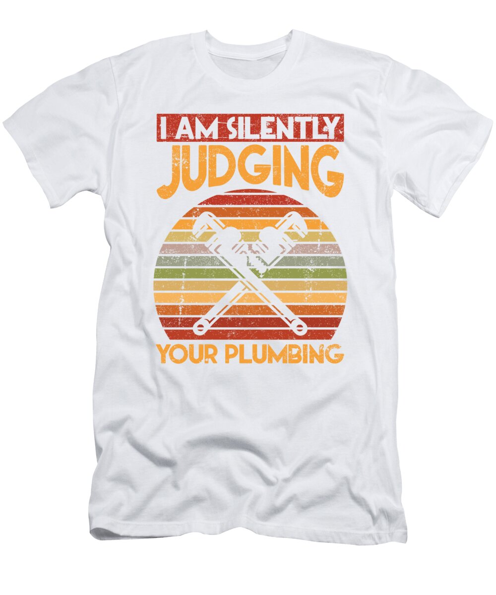 1 Judging Plumbing Pipefitter Pipes Pipefitting Florian Dold Art T-Shirt