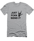 1 Just Fckn Send It Puddin Store T-Shirt