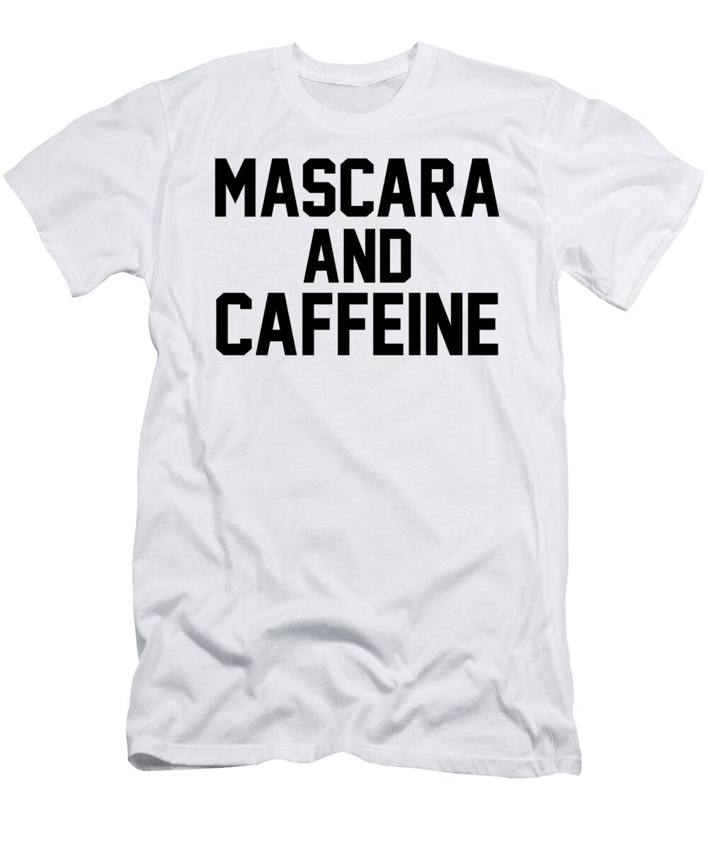 1 Mascara and Caffeine Jacob Zelazny T-Shirt
