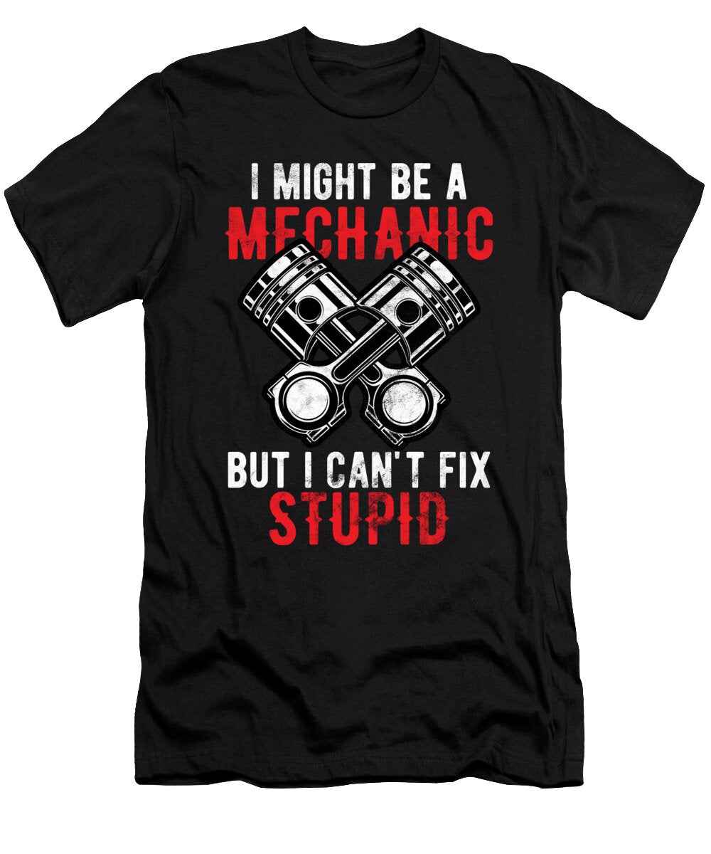 1 Mechanic Cant Fix Stupid Things Wrench Tool Birthday Gift Haselshirt T-Shirt