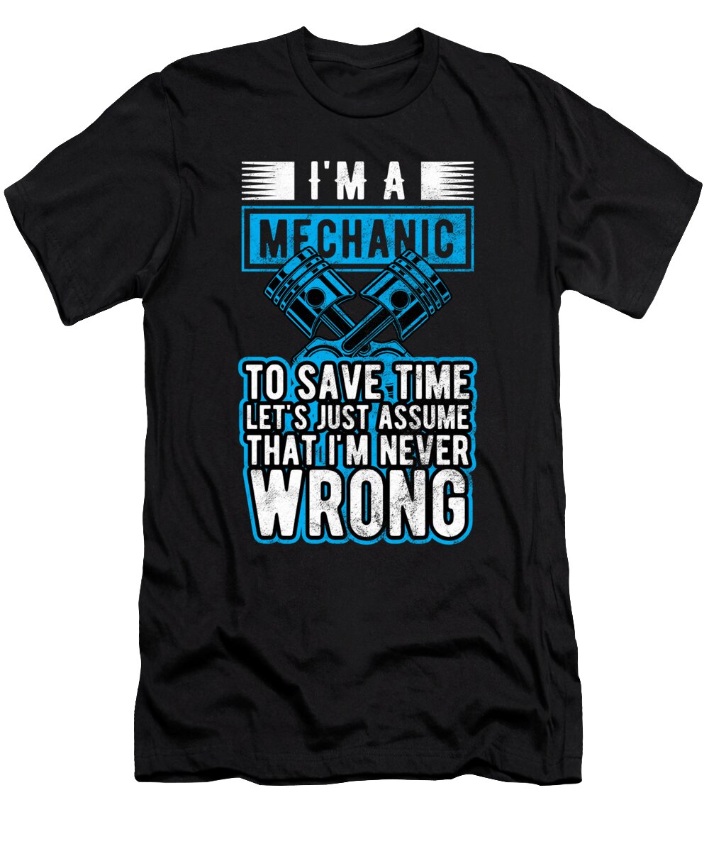 1 Mechanic Wrench Life Screwdriver Tool Birthday Gift Haselshirt T-Shirt