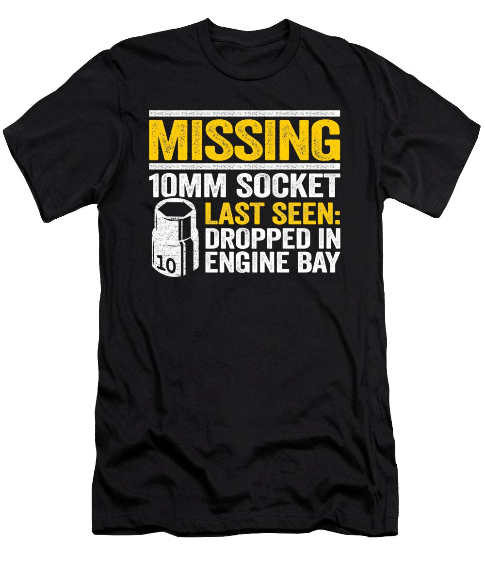1 Missing 10mm Socket Funny Mechanic Lisa Stronzi T-Shirt