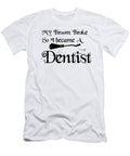 1 My Broom Broke Dentist Kaylin Watchorn T-Shirt