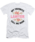 1 My Favorite Lawyer Call Me Mom Steven Zimmer T-Shirt