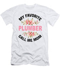 1 My Favorite Plumber Call Me Mom Steven Zimmer T-Shirt