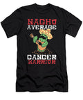 1 Nacho Average Cancer Warrior Cancer Fighting Awareness Alessandra Roth T-Shirt