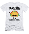 1 Nacho Average Uncle Steven Zimmer T-Shirt